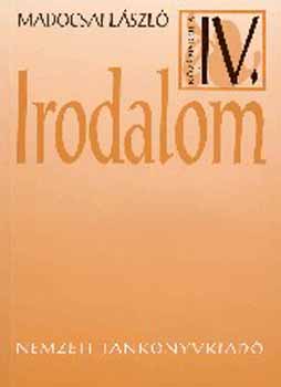 Madocsai Lszl - Irodalom IV.