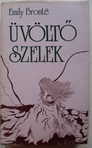 Emily Bront� - �v�lt� szelek