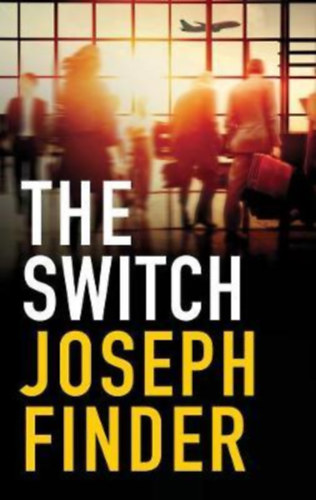 Joseph Finder - The Switch