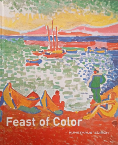 Kunsthaus Z�rich - Feast of Color
