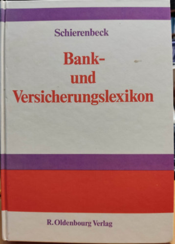 Henner Schierenbeck - Bank- Und Versicherungslexikon