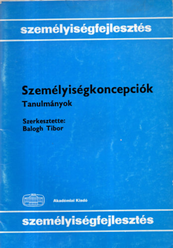 Balogh Tibor - Szemlyisgkoncepcik - Tanulmnyok