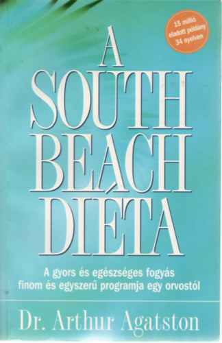 Arthur Agatston - A South Beach dita