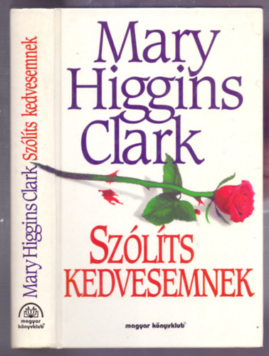Mary Higgins Clark - Szlts kedvesemnek (Let Me Call You Sweetheart)