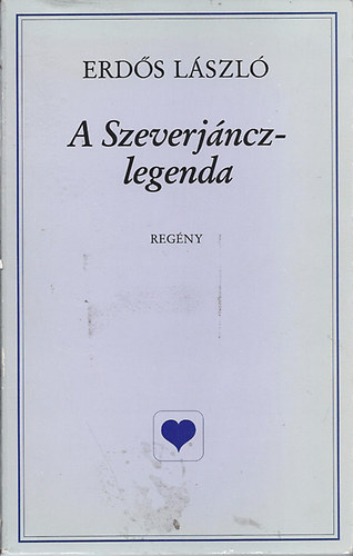 Erd�s L�szl� - A Szeverj�ncz-legenda