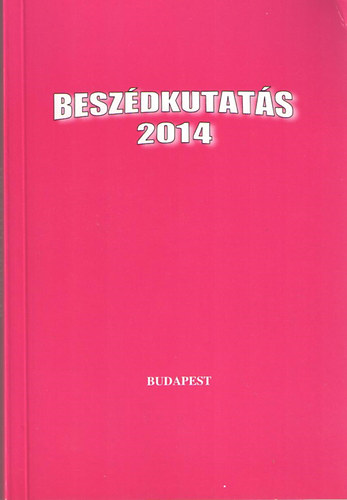 G�sy M�ria  (szerk.) - Besz�dkutat�s 2014