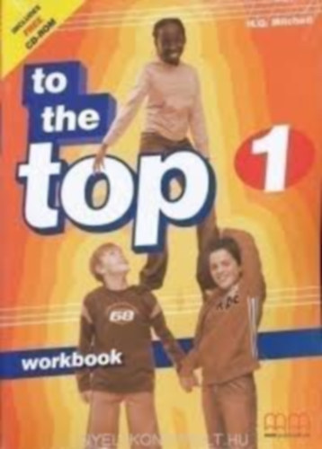 H. Q. Mitchell - TO THE TOP 1. WORKBOOK