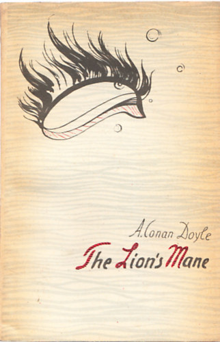 Arthur Conan Doyle - The lion's mane