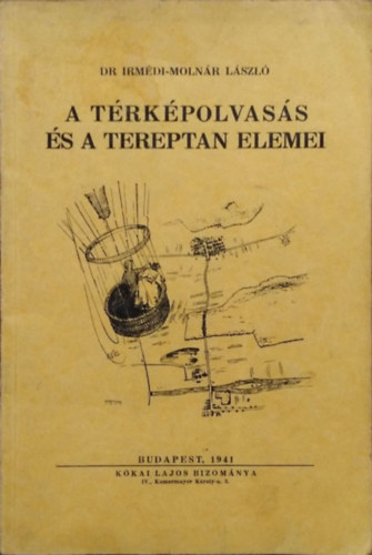 Dr. Imr�di-Moln�r L�szl� - A t�rk�polvas�s �s a tereptan elemei