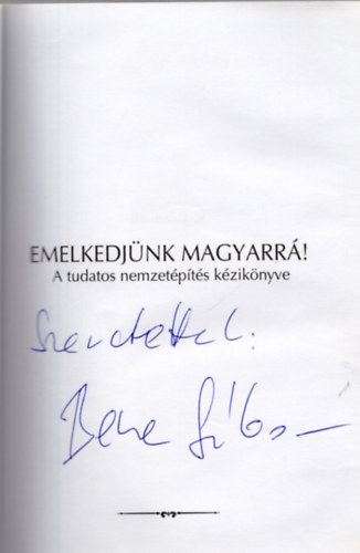 Bene G�bor - Emelkedj�nk magyarr�!