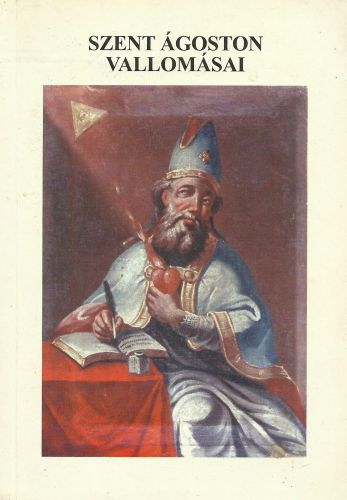 Szent goston - Szent goston vallomsai
