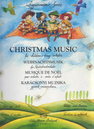 So�s Andr�s - Kar�csonyi muzsika gyermek-von�szenekarra (els� fekv�s) (Leggierissimo Series)