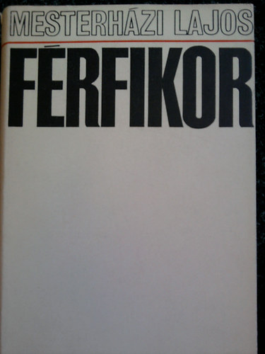 Mesterhzi Lajos - Frfikor