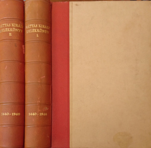 Lukinich Imre  (szerk.) - M�ty�s kir�ly eml�kk�nyv I-II.
