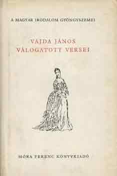 Vajda J�nos v�logatott versei
