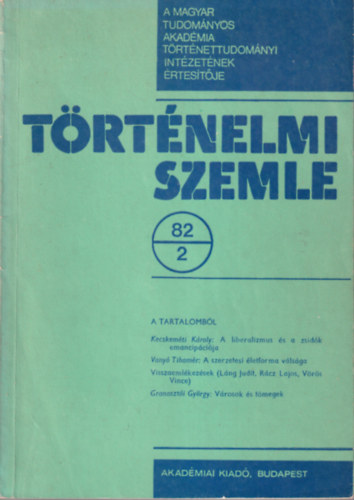 L. Nagy Zsuzsa, Juhsz Gyula Granaszti Gyrgy - Trtnelmi Szemle 82/2
