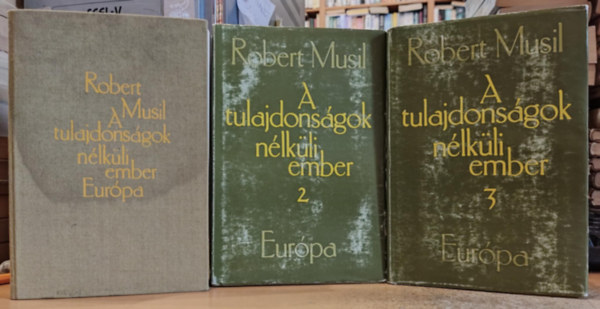 Robert Musil - A tulajdonsgok nlkli ember I-III.