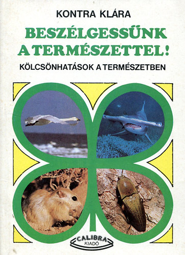 Kontra Klra - Beszlgessnk a termszettel