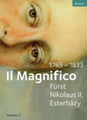 Stefan K�rner - Il Magnifico F�rst Nikolaus II. Esterh�zy 1765-1833