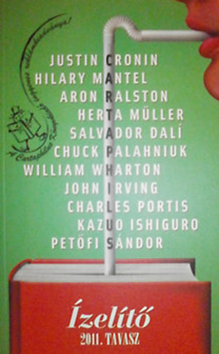 Tak�cs M. J�zsef  (szerk.) Poly�k B�la (szerk.) - �zel�t� 2011. tavasz