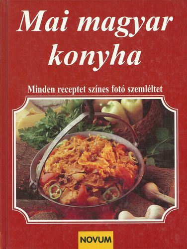 Erd�s G�bor-Budah�zi L�szl� - Mai magyar konyha