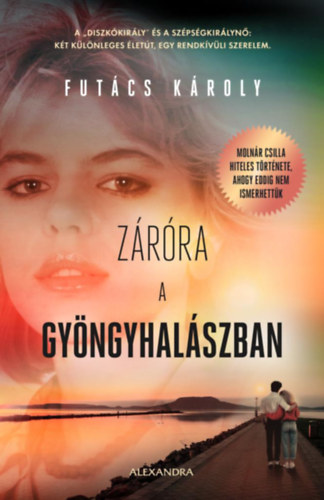 Fut�cs K�roly - Z�r�ra a Gy�ngyhal�szban