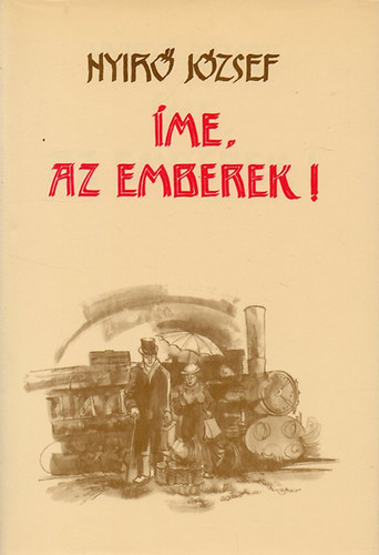 Nyr Jzsef - me, az emberek!