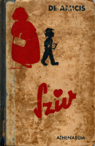 Edmondo de Amicis - Sz�v