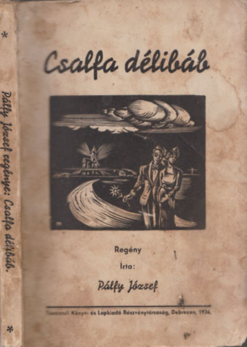 P�lffy J�zsef - Csalfa d�lib�b (dedik�lt)