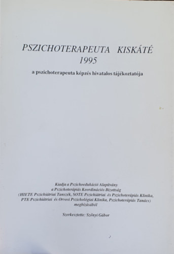 Sznyi Gbor  (szerk.) - Pszichoterapeuta kiskt 1995