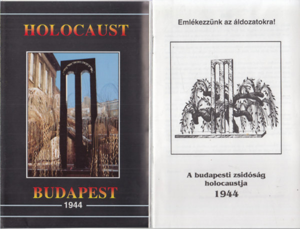 A budapesti zsidsg holocaustja 1944. (Fzet+trkp)