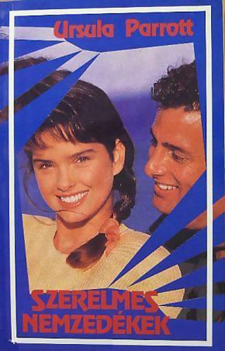 Ursula Parrott - Szerelmes nemzedékek