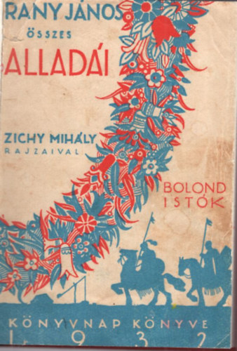 Arany J�nos - Arany J�nos �sszes ballad�i-Bolond Ist�k