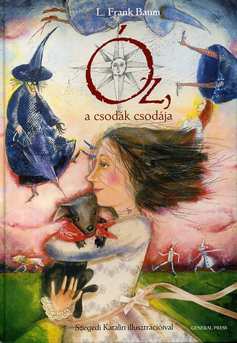 L. Frank Baum - �z, a csod�k csod�ja