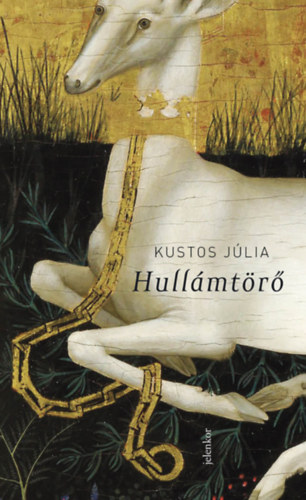 Kustos Jlia - Hullmtr