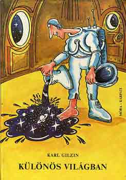 Karl Gilzin - K�l�n�s vil�gban