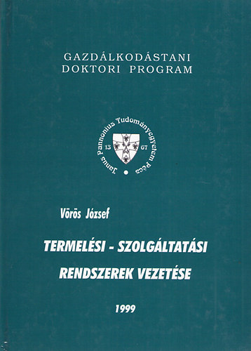 V�r�s J�zsef - Termel�si - Szolg�ltat�si rendszerek vezet�se