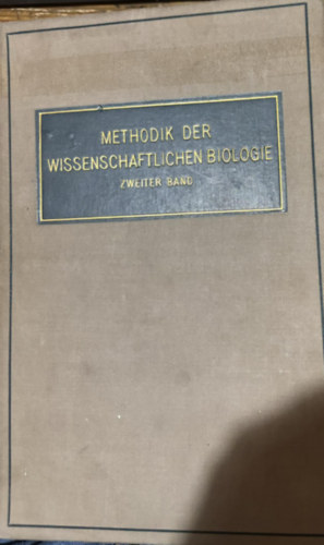 T. Pterfi - Methodik der wissenschaftlichen Biologie - Zweiter Band: Allgemeine Physiologie ( Tudomnyos biolgia mdszertana - Msodik ktet: ltalnos lettan) nmet nyelven