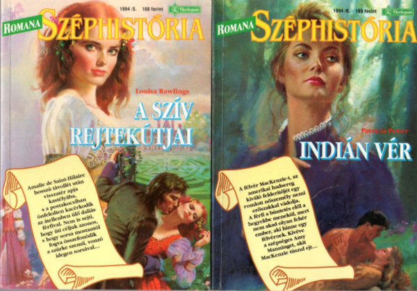Louisa Rawlings, Mollie Ashton Patricia Potter - 3 db Romana Sz�phist�ria: 1994/1. A szenved�ly rabs�g�ban  + 1994/5. A sz�v rejtek�tjai + 1994/6. Indi�n v�r