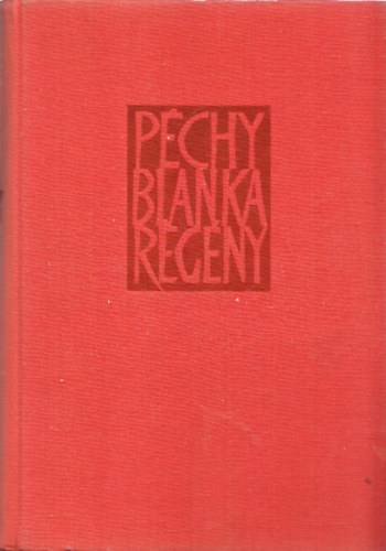 Pchy Blanka - Regny (Dediklt)