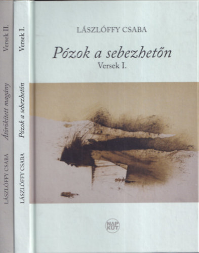 Lszlffy Csaba - Versek I-II. - Pzok a sebezhetn + trktett magny