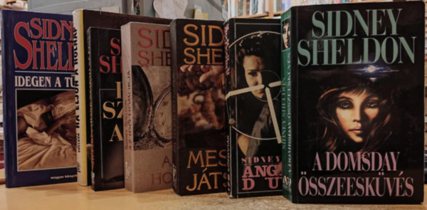 Sidney Sheldon - 7 db Sidney Sheldon: Idegen a tkrben; Ha eljn a holnap; Rnk szakad az g!; Az id homokja; Mesterjtszma; Angyalok dhe; A Dombsday sszeeskvs