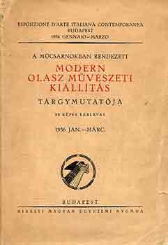A Műcsarnokban rendezett modern olasz művészeti kiállítás ...