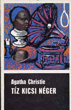 Agatha Christie - T�z kicsi n�ger