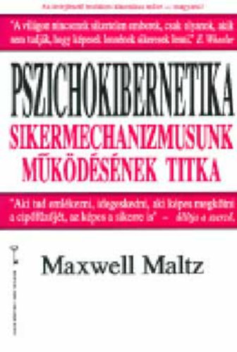 Maxwell Maltz - Pszichokibernetika