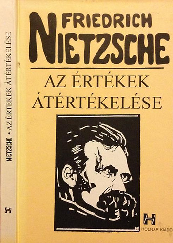 Friedrich Nietzsche - Az rtkek trtkelse