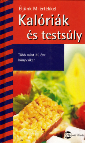 Markwarth gnes  (szerk.) - Kalrik s testsly