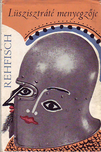 Hans J. Rehfisch - Lüszisztráté menyegzője