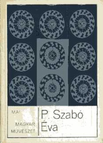 Koós Judit - P. Szabó Éva  (mai magyar művészet)