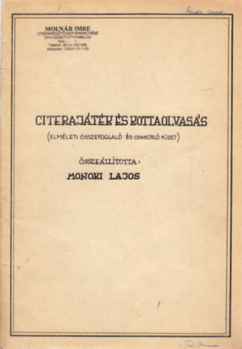 Monoki Lajos  (szerk.) - Citerajtk s kottaolvass